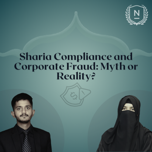 Sharia Compliance and Corporate Fraud:  Myth or Reality?